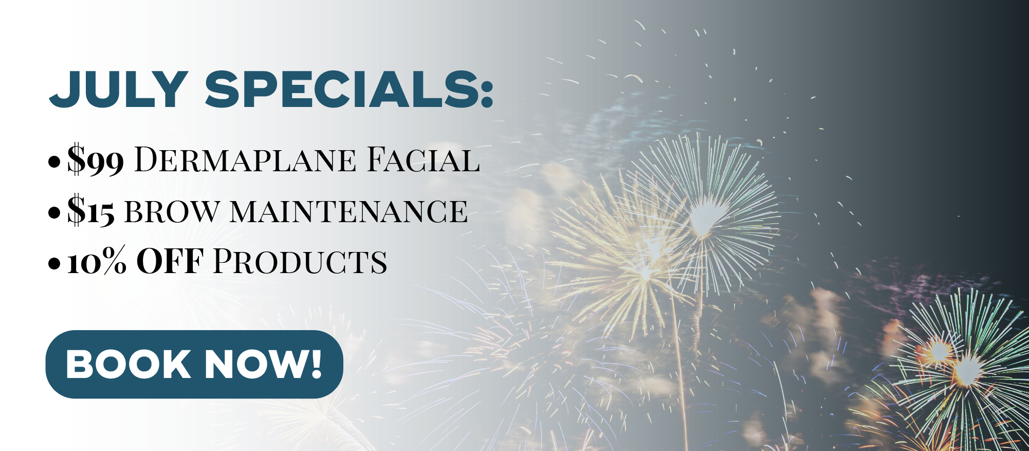 July specials